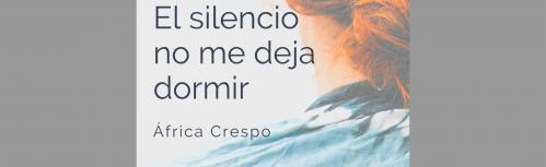 Cartel de la presentación de 'El silencio no me deja dormir' de África Crespo