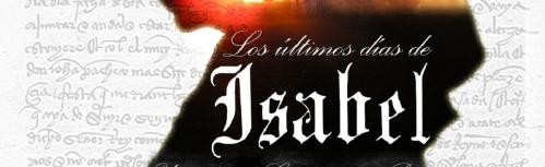 Los últimos días de Isabel. Vaya Cirio