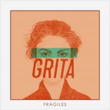 'Grita', primer EP del grupo Frágiles