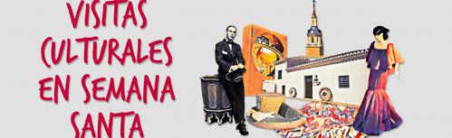 Visitas culturales en Semana Santa