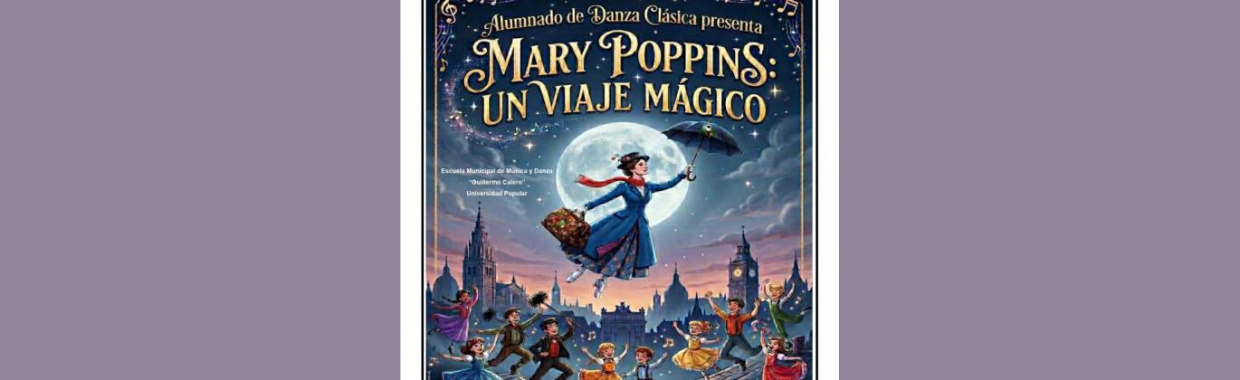 Espectáculo de danza Mary Poppins